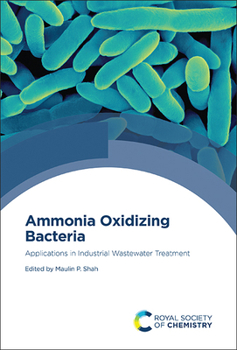 Hardcover Ammonia Oxidizing Bacteria: Applications in Industrial Wastewater Treatment Book