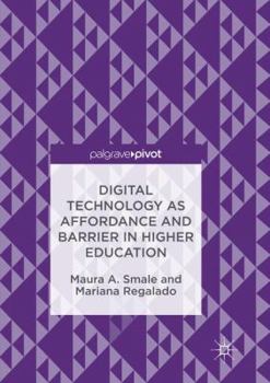 Paperback Digital Technology as Affordance and Barrier in Higher Education Book