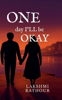Hardcover ONE day I'll be OKAY Book