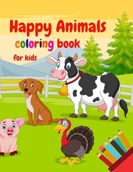 Paperback Happy Animals Coloring Book For Kids: Go Inside And Find Happy Double Animals. Book
