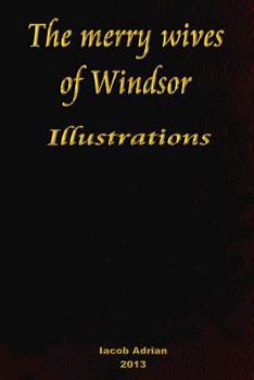 The Merry Wives of Windsor: Illustrations