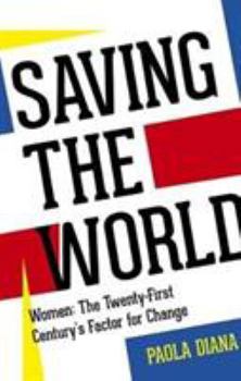 Paperback Saving the World, Women: The Twenty PB Book