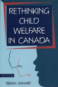 Paperback Rethinking Child Welfare in Canada Book