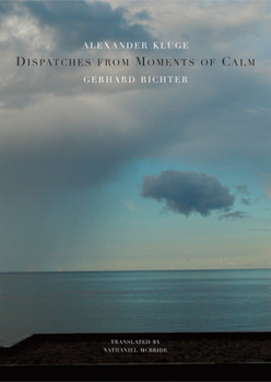 Hardcover Dispatches from Moments of Calm Book