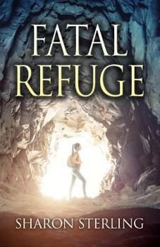 Paperback Fatal Refuge: A Mystery/Thriller Book