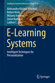 Hardcover E-Learning Systems: Intelligent Techniques for Personalization Book