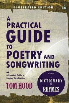 Paperback A Practical Guide to Poetry & Songwriting: (Illustrated) Book