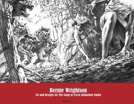 Hardcover Bernie Wrightson: Art and Designs for the Gang of Seven Animation Studio Book