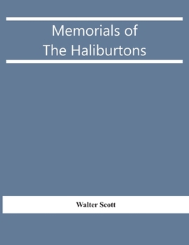 Paperback Memorials Of The Haliburtons Book