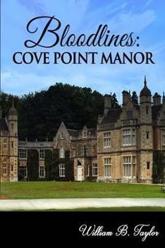 Paperback Bloodlines: Cove Point Manor Book