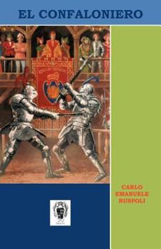 Paperback El Confaloniero [Spanish] Book