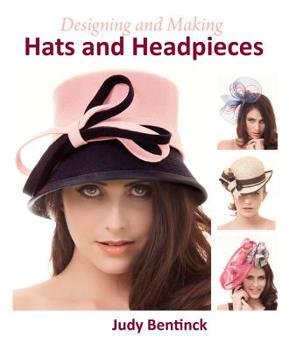 Hardcover Designing and Making Hats and Headpieces Book