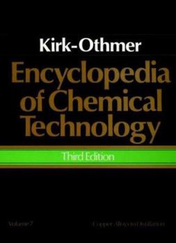 Hardcover Encyclopedia of Chemical Technology, Copper Alloys to Distillation Book