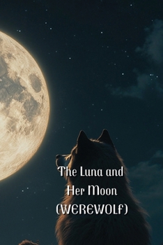 Paperback The Luna and Her Moon Book