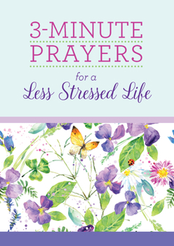 Paperback 3-Minute Prayers for a Less Stressed Life Book