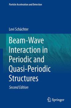 Paperback Beam-Wave Interaction in Periodic and Quasi-Periodic Structures Book