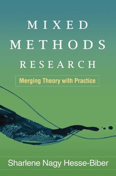 Paperback Mixed Methods Research: Merging Theory with Practice Book