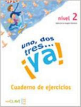 Paperback Uno, dos, tres...¡Ya! 2 - Cuaderno de actividades (Spanish Edition) [Spanish] Book