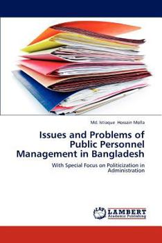 Paperback Issues and Problems of Public Personnel Management in Bangladesh Book