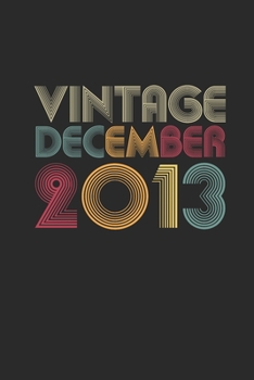 Vintage December 2013: Graph Paper Notebook - 6 years old Birthday Gift or 6th Anniversary Gift Idea