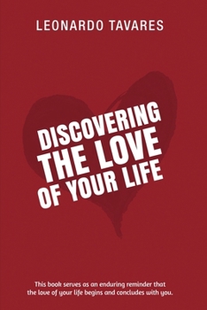Paperback Discovering the Love of Your Life Book