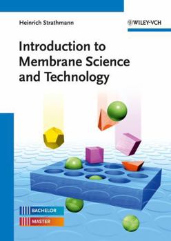 Hardcover Introduction to Membrane Science and Technology Book