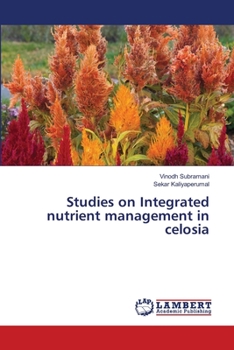 Paperback Studies on Integrated nutrient management in celosia Book