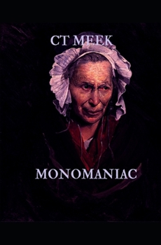 Paperback Monomaniac: Book I: Nocturnal Book II: Diurnal Book