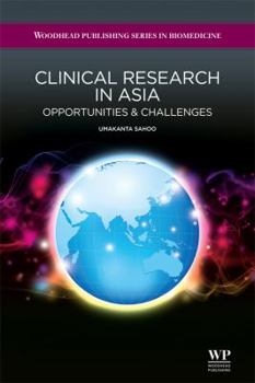 Hardcover Clinical Research in Asia: Opportunities and Challenges Book
