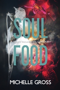 Paperback Soul Food: A Steamy Paranormal Romance Book