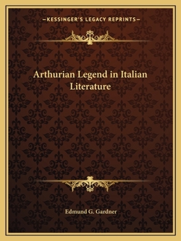 Paperback Arthurian Legend in Italian Literature Book