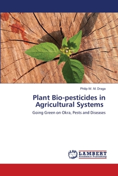 Paperback Plant Bio-pesticides in Agricultural Systems Book