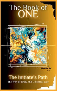 Paperback The Book of One The Way of The Practitioner Book