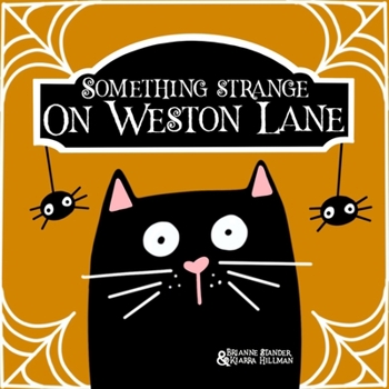 Paperback Something Strange On Weston Lane Book