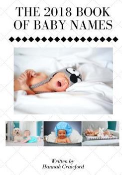 Paperback The 2018 Book of Baby Names Book