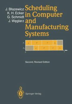 Paperback Scheduling in Computer and Manufacturing Systems Book