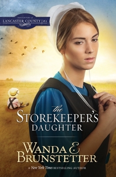 The Storekeeper's Daughter (Daughter's of Lancaster County) (Barbour Value Fiction) - Book #1 of the Daughters of Lancaster County