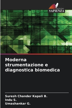 Moderna strumentazione e diagnostica biomedica (Italian Edition)