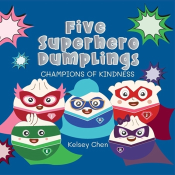 Paperback Five Superhero Dumplings Champions of Kindness Book