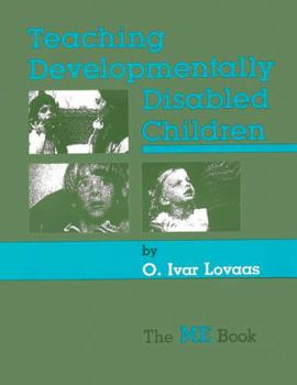 Paperback Teaching Developmentally Disabled Children: The Me Book