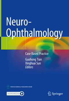 Hardcover Neuro-Ophthalmology: Case Based Practice Book