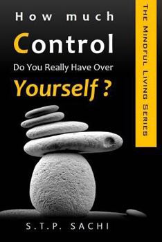 Paperback How Much Control Do You Really Have over Yourself? Book
