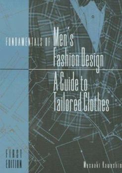 Paperback Fundamentals of Men's Fashion Design: A Guide to Tailored Clothes Book