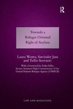 Paperback Towards a Refugee Oriented Right of Asylum Book