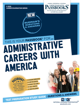 Paperback Administrative Careers with America (C-3550): Passbooks Study Guide Volume 3550 Book