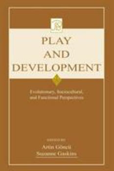 Paperback Play and Development: Evolutionary, Sociocultural, and Functional Perspectives Book