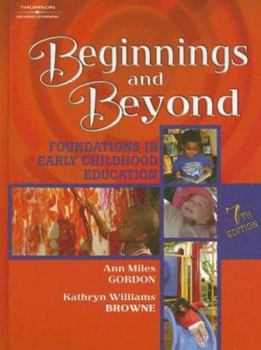 Hardcover Beginnings & Beyond: Foundations in Early Childhood Education Book