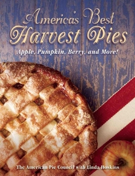 Paperback America's Best Harvest Pies: Apple, Pumpkin, Berry, and More! Book