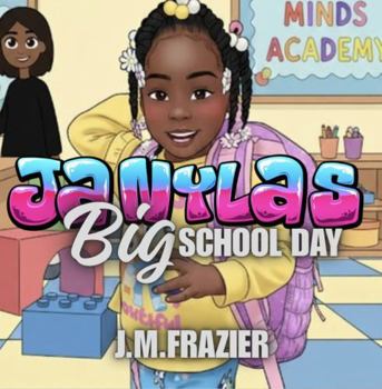 Ja'Nyla's Big School Day