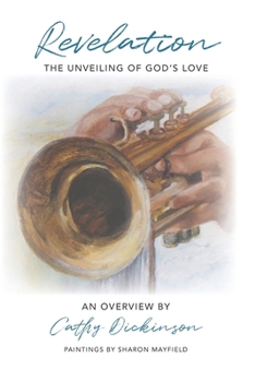 Paperback Revelation: The Unveiling of God’s Love Book